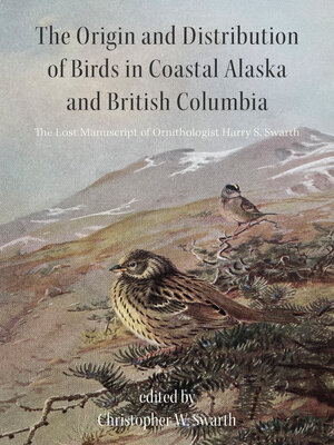 cover image of The Origin and Distribution of Birds in Coastal Alaska and British Columbia